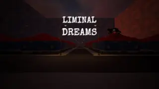 Liminal Dreams