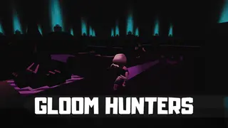Gloom Hunters