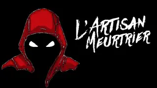 L'Artisan Meurtrier