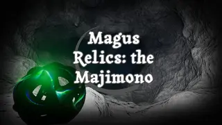 Magus Relics: the Majimono