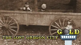 The Lost Oregon City Gold
