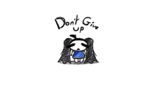 Don't Give Up