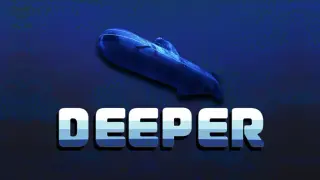 Deeper