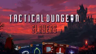 Tactical Dungeon Slayers