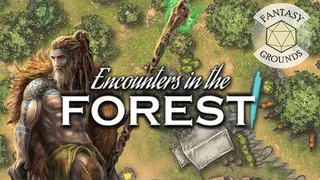 Fantasy Grounds - Encounters in the Forest I