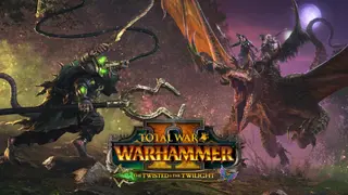 Total War: WARHAMMER II - The Twisted & The Twilight