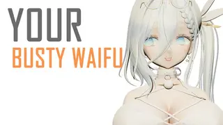Your Busty Waifu