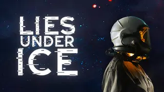 Lies Under Ice