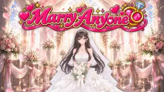 Marry Anyone