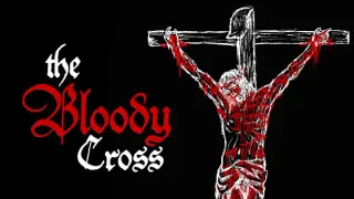The Bloody Cross