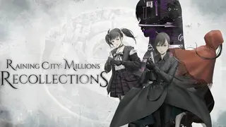 Raining City: Millions Recollections