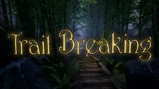 Trail Breaking