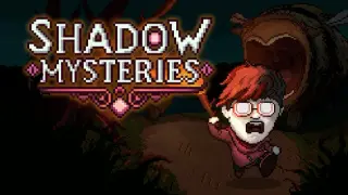 Shadow Mysteries