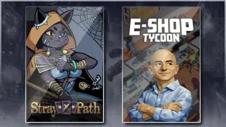 Stray Path & E-Shop Tycoon