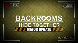 Backrooms: Hide Together
