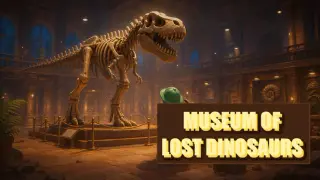Museum of Lost Dinosaurs