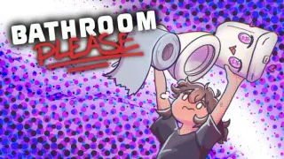 Bathroom Please!