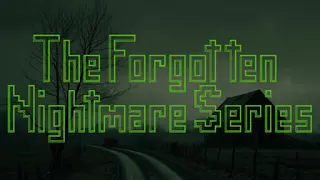 The Forgotten Nightmare Series