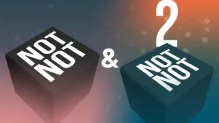 Not Not & Not Not 2 - Switch