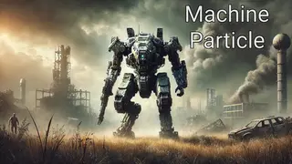 Machine Particle