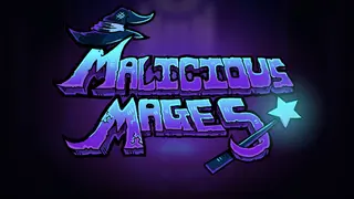 Malicious Mages