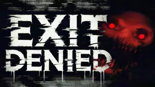Exit Denied