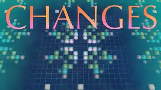 Changes