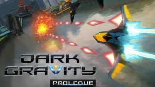 Dark Gravity: Prologue