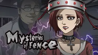 Mysteries of Fence