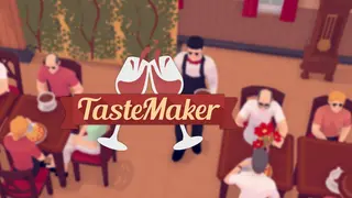 TasteMaker: Restaurant Simulator