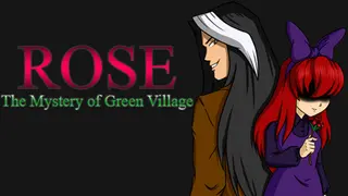 Rose - The Mystery of Green Village