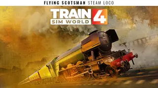 Train Sim World 4: LNER Class A3 60103 Flying Scotsman Steam Loco Add-On