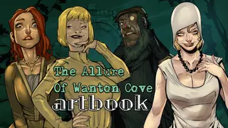The Allure Of Wanton Cove - Artbook