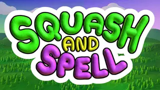 Squash and Spell