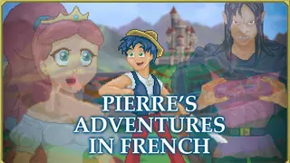 Pierre's Adventures in French