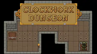 Clockwork Dungeon