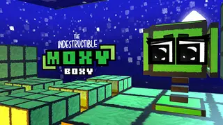 The Indestructible Moxy Boxy