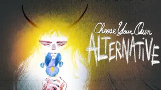 Choose Your Own Alternative