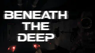 Beneath The Deep