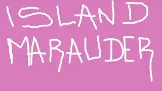 Island Marauder