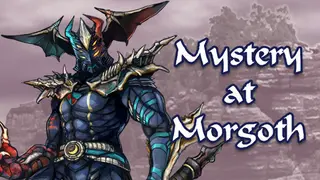 Mystery at Morgoth