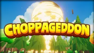 Choppageddon