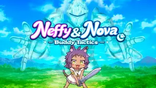 Neffy & Nova : Buddy Tactics