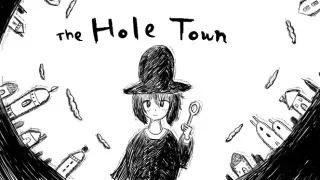 The Hole Town
