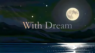 With Dream