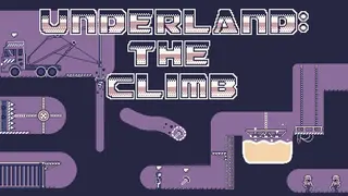Underland: The Climb