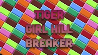Tiger Girl Hill Breaker