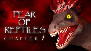 Fear Of Reptiles: Chapter 1