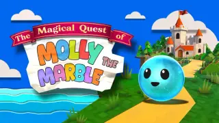 The Magical Quest of Molly The Marble