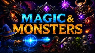 MAGIC & MONSTERS
